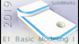 E1 SolidWorks 2019 - Basic Modeling Tutorial 1 w/Training Guide