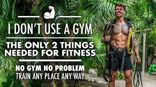 The ONLY TWO things you need for fitness anywhere: Home and travel workouts