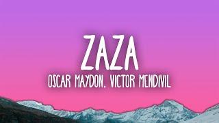 Oscar Maydon, Victor Mendivil - ZaZa