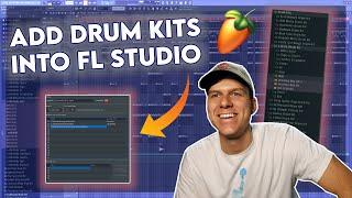 How to add Drum Kits into FL Studio 20