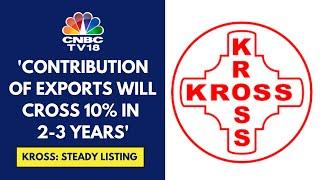 Expect Past Growth CAGR To Continue Going Forward: Kross | CNBC TV18