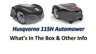 Automower Answers: A Look At The Husqvarna 115H Automower