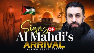 The Awaited One: Signs of Al Mahdi's Arrival | Belal Assaad