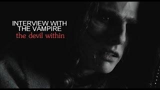 [interview with the vampire] the devil within