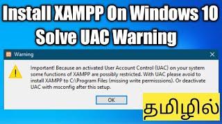 How to Install XAMPP & Solve UAC Warning