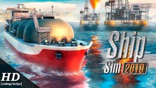 Ship Sim 2019 Android Gameplay [1080p/60fps]