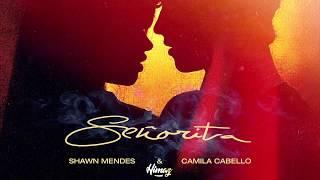 Shawn Mendes, Camila Cabello - Señorita (Himaz Remix)