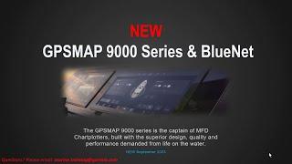 Garmin Marine Webinar | New GPSMAP 9000 Series and Garmin BlueNet