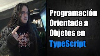 Programación Orientada a Objetos en TypeScript