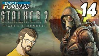 S.T.A.L.K.E.R. 2: Heart of Chornobyl Ep14 || Play it Forward