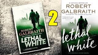 [Detective] Robert Galbraith - Lethal White, Part 2/2 [Cormoran Strike] (2018) Audiobook Full Length