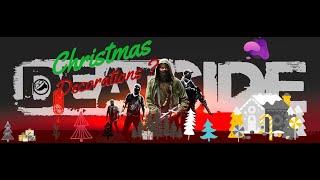 DEADSIDE | will there be Christmas UPDATE ?