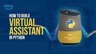 Why Buy Alexa? Build A Virtual Assistant Using Python  | Python Project | Jarvis AI