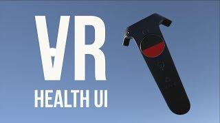 VR User Interfaces - Health UI on the Controller