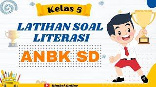 Latihan Soal ANBK SD Kelas 5 Literasi