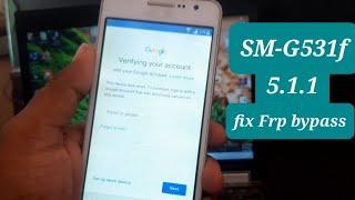 Samsung galaxy Grand prime frp bypass| SM-G531f Google account fix android 5.1.1 without pc