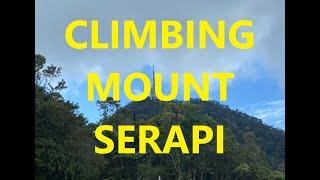 Climbing Mount Serapi-Malaysia Day 2023. #mountains  #climbing #climbingworldwide