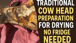 How We Prepare & Dry a Cow Head the Traditional Way no Fridge needed| Village Life