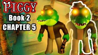 Piggy Chapter 5 Book 2 Sewers Alfis Alligator Skin