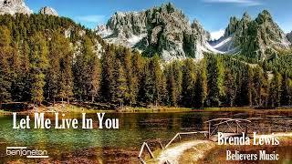 Let Me Live In You - Brenda Lewis