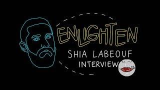 Shia LaBeouf - Enlighten - sub ita  #shialabeouf