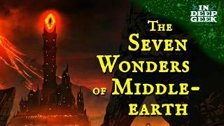 The Seven Wonders of Middle-earth