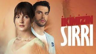 Ikimizin Sirri (Our Secret) Episode 01 with English subtitles [NEW SERIES] ️