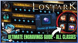 Lost Ark Engravings Guide - All Classes Best Engravings - Fast Stones of Birth & Engraving Recipes!