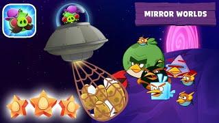 Angry Birds Reloaded In Space - MIRROR WORLDS (PIG BANG) - 3 Stars Gameplay