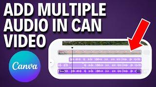 How to add multiple audio in canva video