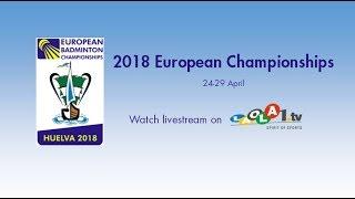 Nguyen / Reynolds vs Kaljurand / Käsner (MD, R32) - European C'ships 2018