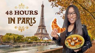 48 HOURS IN PARIS  A Detailed Guide on What to Eat & Do!