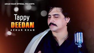 New Pashto 2024 Tappy | Dedan | Azhar Khan | Best Pashto Tappy | Afghan Music 1080p