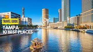 10 Best Places to visit in Tampa, Florida