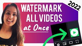 How to Add Watermark to Youtube Videos 2022 | Add Watermarks to ALL Videos at ONCE!