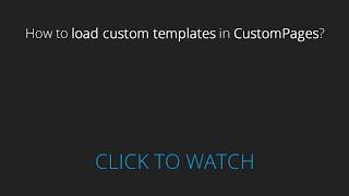 How to load custom templates in CustomPages?