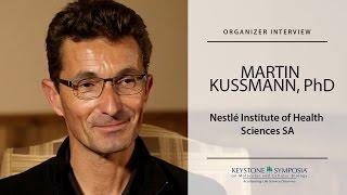 Organizer Interview: Martin Kussmann, PhD