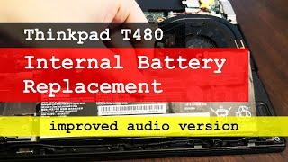 Thinkpad T480 internal battery replacement guide | Lenovo DIY (IMPROVED AUDIO)