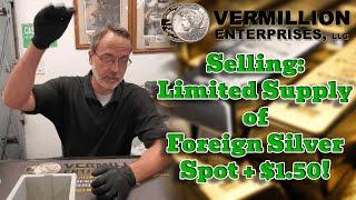 Florida Coin Dealer Updates Silver & Gold Premiums |  Limited Supply of Foreign Silver: Spot + $1.50