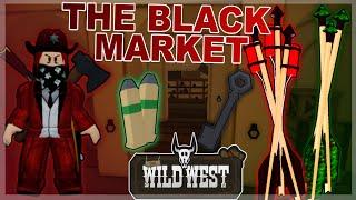 Wild West - Black Market Showcase (Roblox)