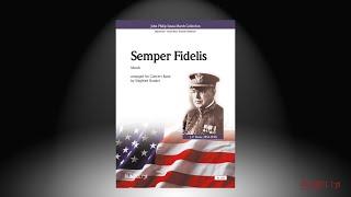 Semper Fidelis | John Philip Sousa | Arrangement: Siegfried Rundel