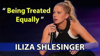 Unveiled: Being Treated Equally || Iliza Shlesinger 2022