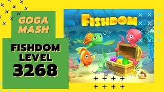 Fishdom Level 3268 - How To | GogaMash