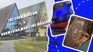 Visiting Oslo's The Fram and Norwegian Maritime Museum