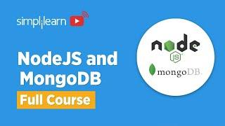 NodeJS And MongoDB Full Course 2021 | Node.js And MongoDB Tutorial For Beginners | Simplilearn