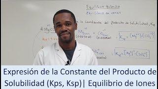 Constante del Producto de Solubilidad, Kps | Formación de Precipitado