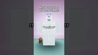 Keywords for Roblox items #robloxitems #robloxaccessories #robloxavatar #robloxclothing #roblox #fyp