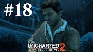 Прохождение Uncharted 2: Среди воров — Глава 18: Ледяное сердце