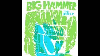 The Bigroup - Big Hammer (1971).