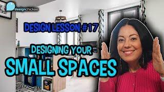 Designing Your Small Space - Design Lesson 18